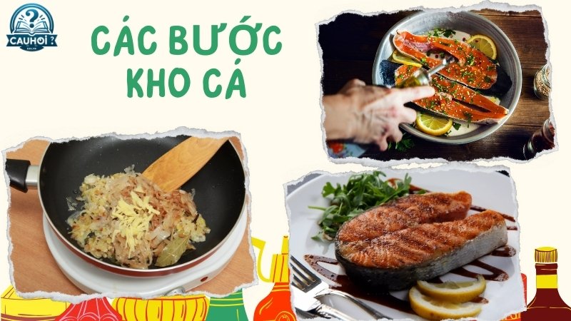 Các bước kho cá ngon