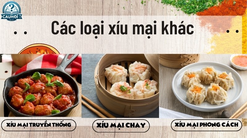 Các loại xíu mại khác nhau