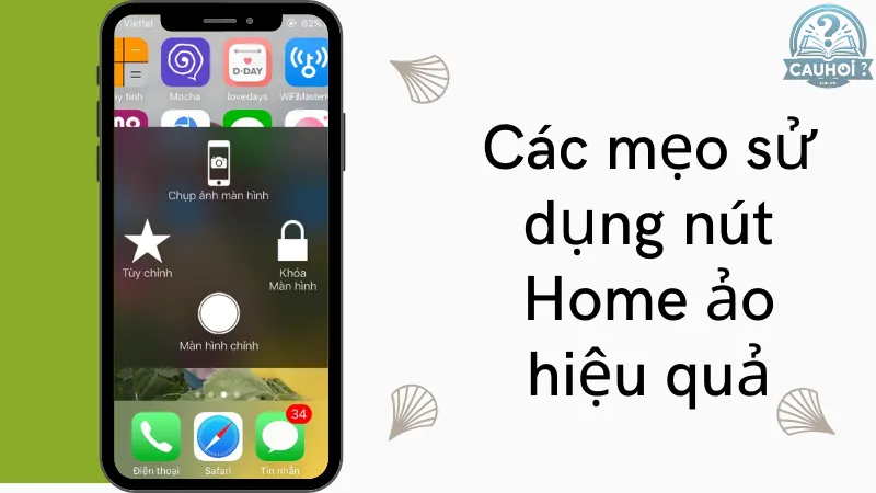 Các mẹo sử dụng nút Home trên iPhone hiệu quả