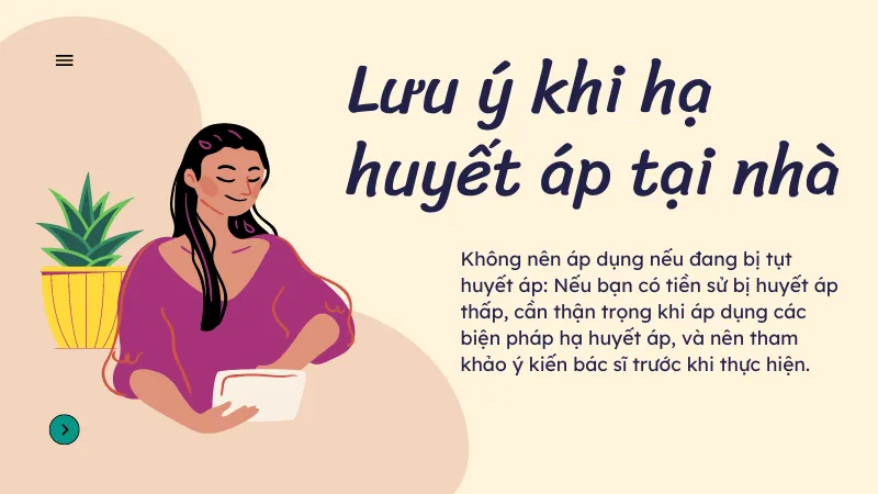 Lưu ý khi hạ huyết áp tại nhà