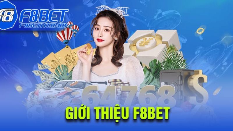 Tìm hiểu về nhà cái F8bet