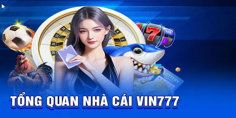 Sòng bạc trực tuyến đẳng cấp tại VIN777