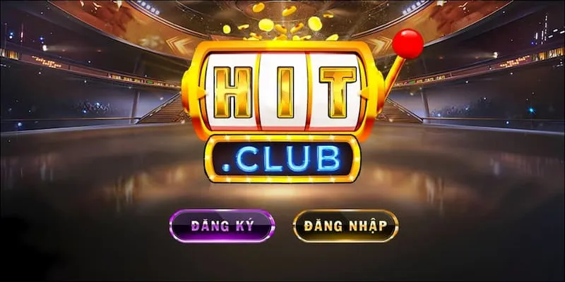 Hướng dẫn đăng ký Hitclub